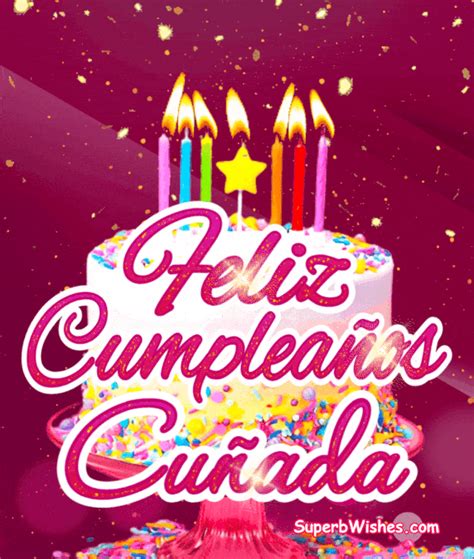 feliz cumpleaños cuñada gif|Cumpleaños cuñada